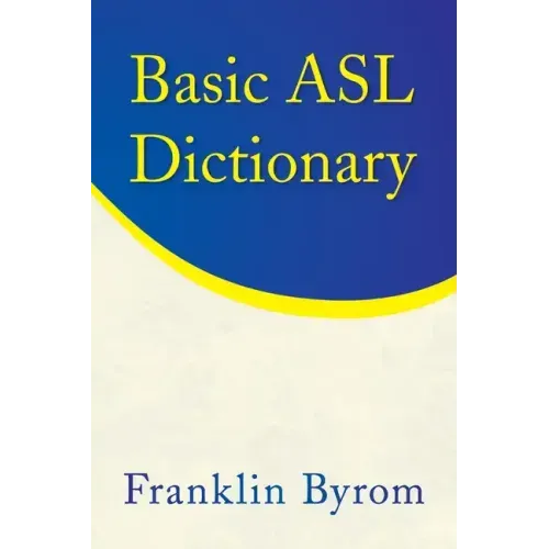 Basic Asl Dictionary