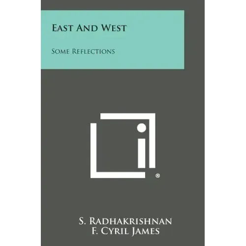 East and West: Some Reflections