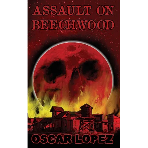 Assault On Beechwood