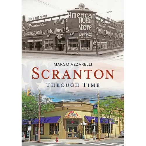 Scranton Through Time