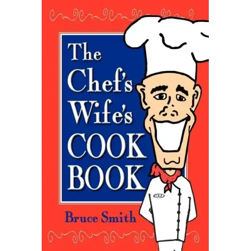 The Chef's Wife's Cook Book