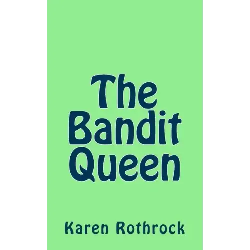 The Bandit Queen