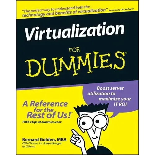 Virtualization for Dummies