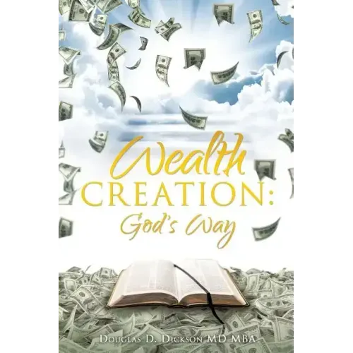 Wealth Creation: God's Way