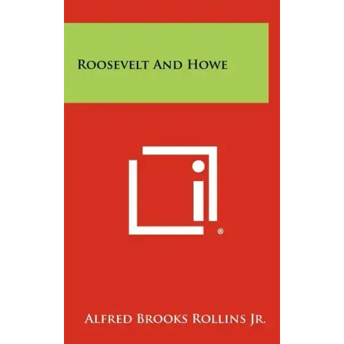 Roosevelt and Howe