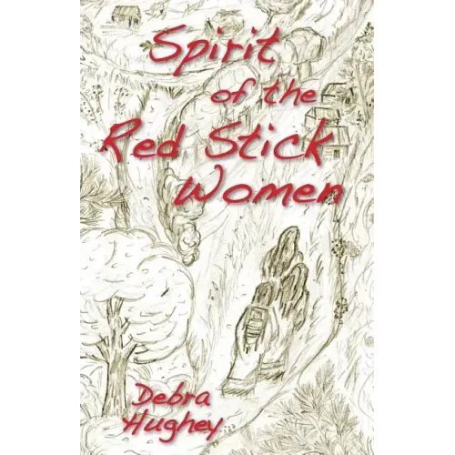 Spirit of the Red Stick Women