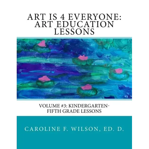 Art is 4 Everyone: Art Education Lessons