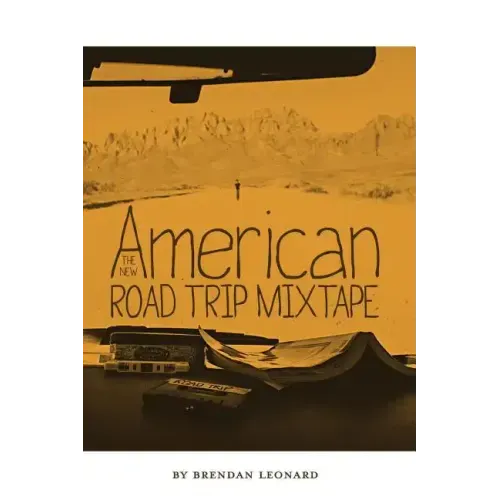 The New American Road Trip Mixtape