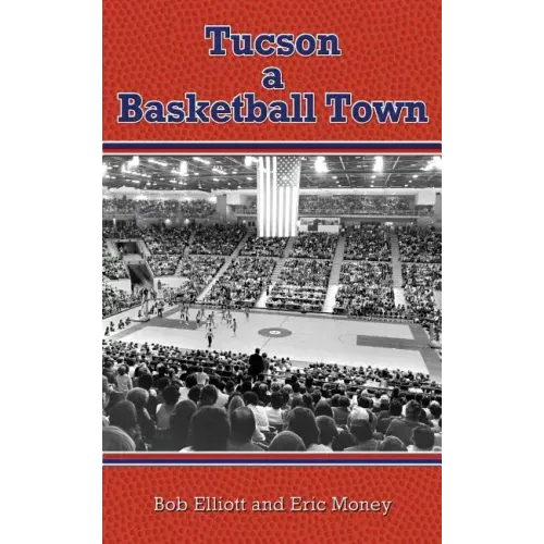 Tucson a Basketball Town