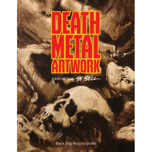 Death Metal Artwork: Album covers by Sv Bell