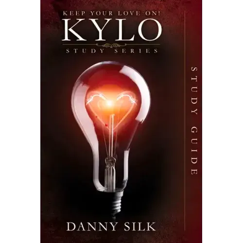 Keep Your Love on - Kylo Study Guide