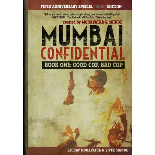 Mumbai Confidential: Book One - Good Cop, Bad Cop