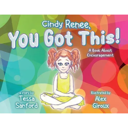Cindy Renee, You Got This!