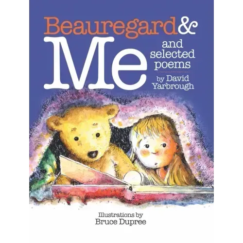 Beauregard & Me and Selected Poems