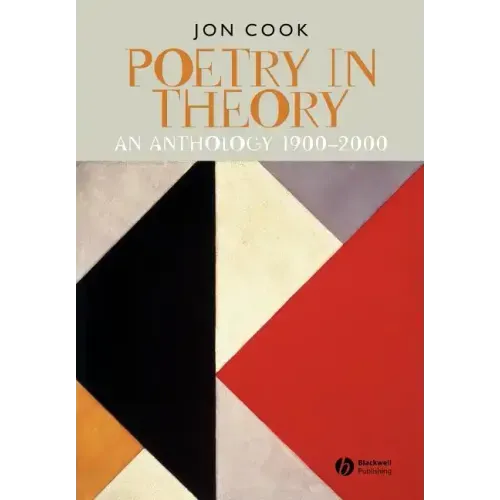 Poetry in Theory: An Anthology 1900-2000