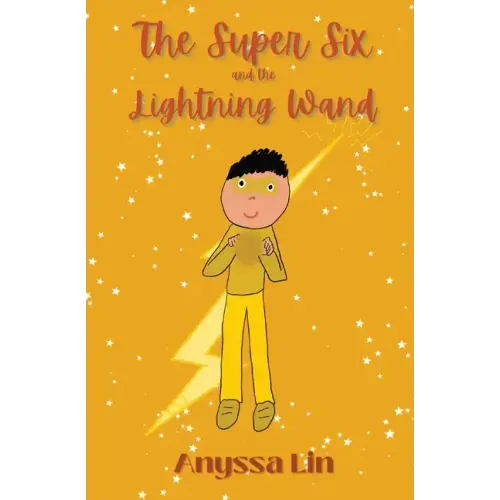 The Super Six and the Lightning Wand