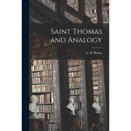 Saint Thomas and Analogy