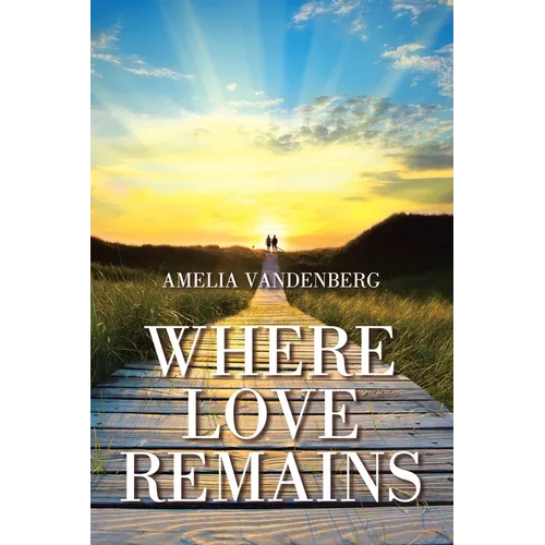 Where Love Remains