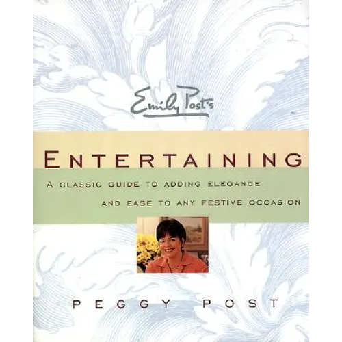 Emily Post's Entertaining