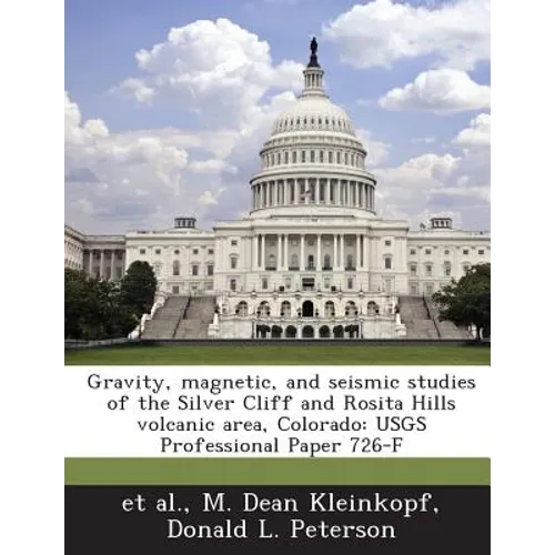 Gravity, magnetic, and seismic studies of the Silver Cliff and Rosita Hills volcanic area, Colorado: USGS Professional Paper 726-F