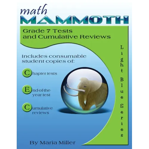 Math Mammoth Grade 7 Tests and Cumulative Reviews