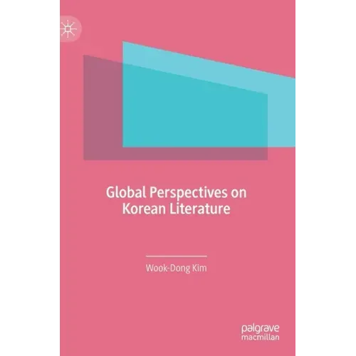Global Perspectives on Korean Literature