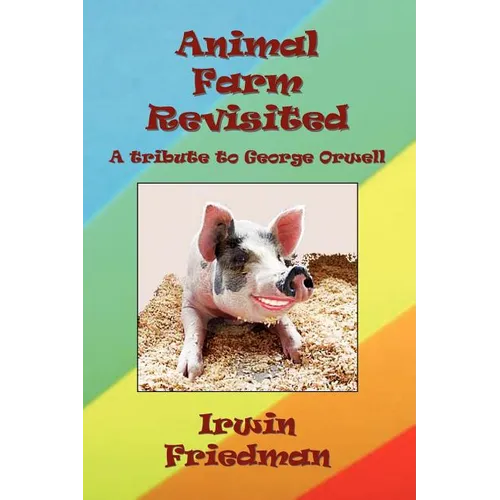 Animal Farm Revisited
