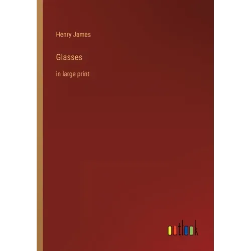 Glasses: in large print