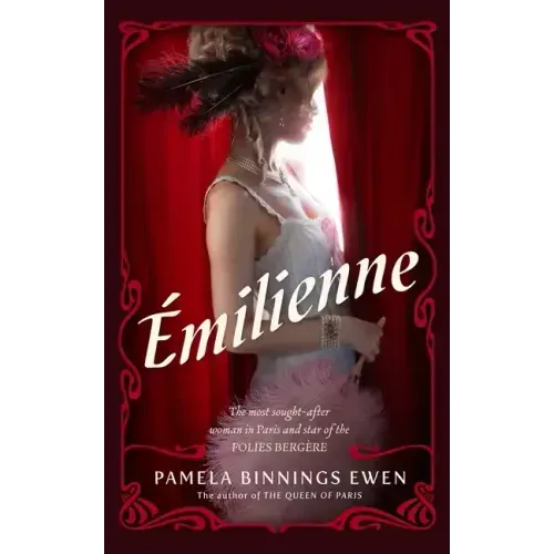 Émilienne: A Novel of Belle Époque Paris