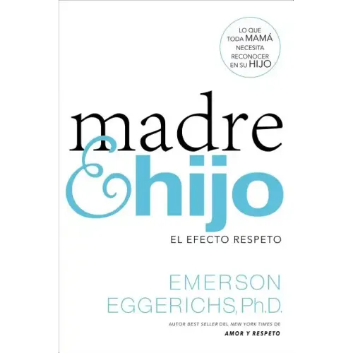 Madre E Hijo: El Efecto Respeto