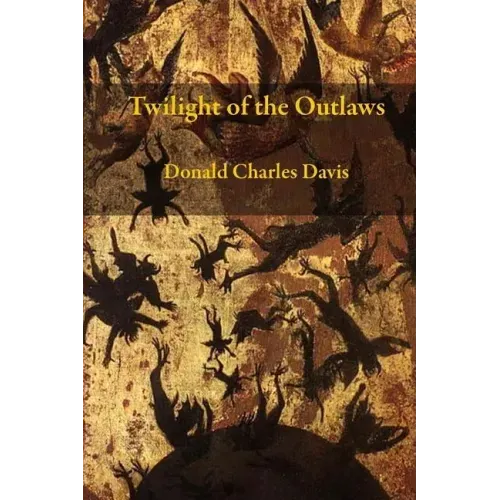 Twilight Of The Outlaws