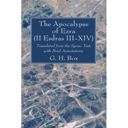 The Apocalypse of Ezra (II Esdras III-XIV)