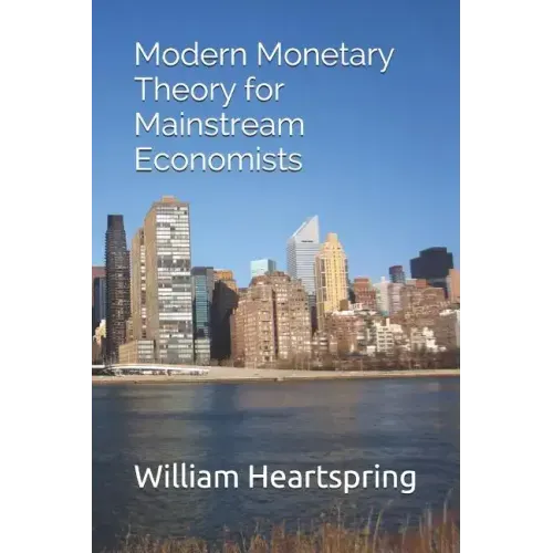 Modern Monetary Theory for Mainstream Economists