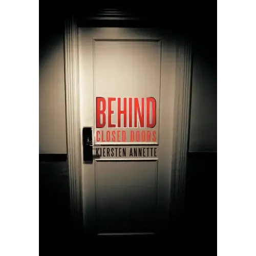 Behind Closed Doors