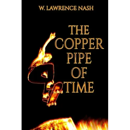 The Copper Pipe of Time