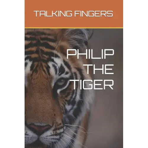 Philip the Tiger