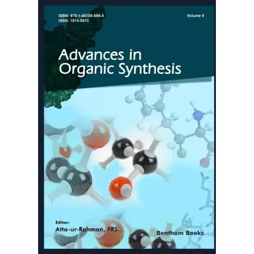 Advances in Organic Synthesis (Volume 9)