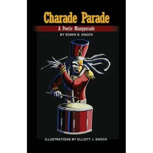 Charade Parade: A Poetic Masquerade