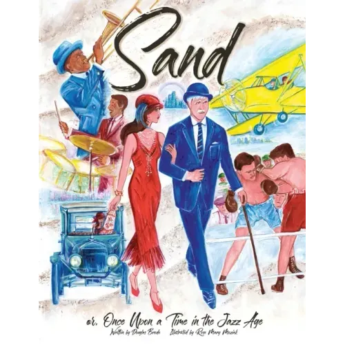 Sand: or, Once Upon a Time in the Jazz Age
