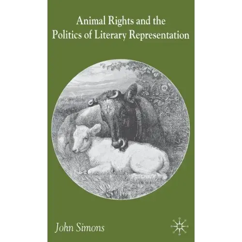 Animals, Literature and the Politics of Representation