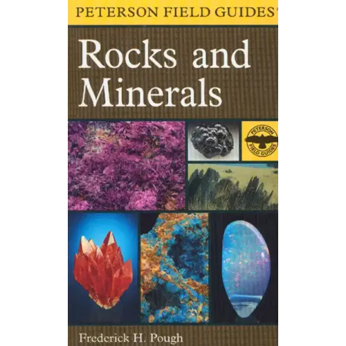 A Peterson Field Guide to Rocks and Minerals