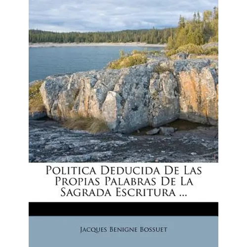 Politica Deducida De Las Propias Palabras De La Sagrada Escritura ...
