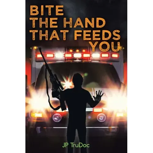 Bite the Hand That Feeds You