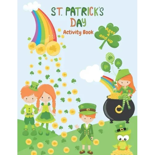 St. Patrick's Day Activity Book: Ages 4 and up