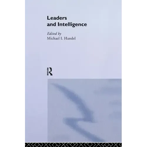 Leaders and Intelligence