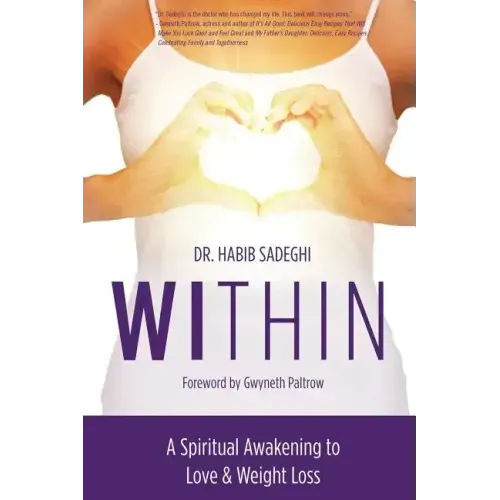 Within: A Spiritual Awakening to Love & Weight Loss