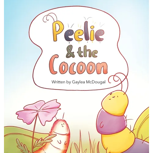 Peelie and the Cocoon