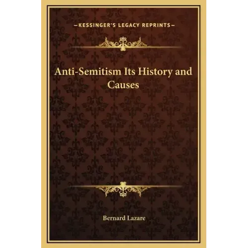 Anti-Semitism Its History and Causes