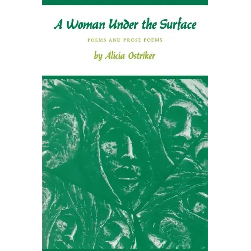 A Woman Under the Surface: Poems and Prose Poems