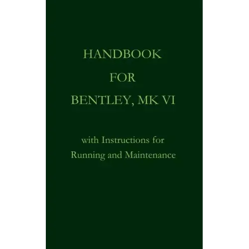 Handbook for Bentley, Mk. VI
